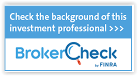 Check the background of this investment professional: Broker Check by FINRA